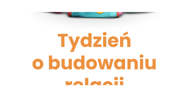 Plakat-Tydzien-o-budowaniu-relacji-6a9ac2495923c.png